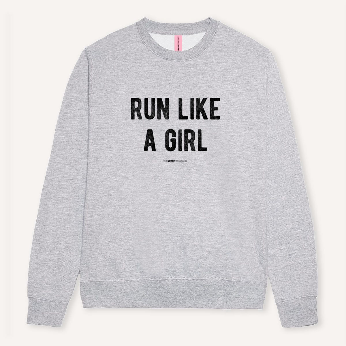 Run Like A Girl Sweatshirt-Feminist Apparel, Feminist Clothing, Feminist Sweatshirt, JH030-The Spark Company