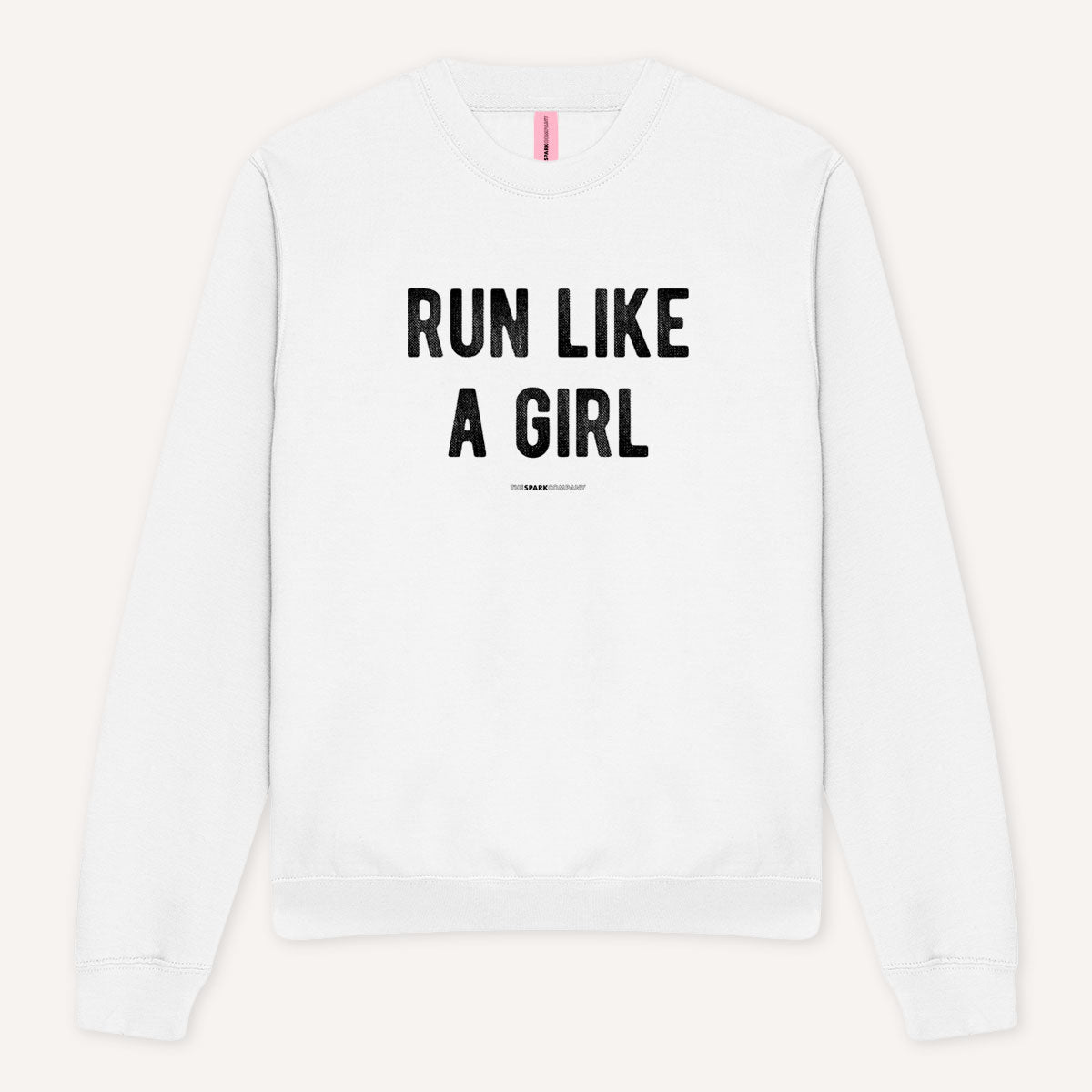 Run Like A Girl Sweatshirt-Feminist Apparel, Feminist Clothing, Feminist Sweatshirt, JH030-The Spark Company