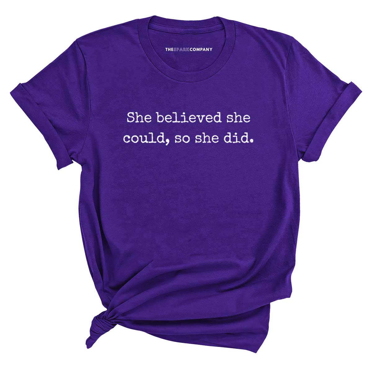 She Believed She Could, So She Did T-Shirt-Feminist Apparel, Feminist Clothing, Feminist T Shirt, BC3001-The Spark Company