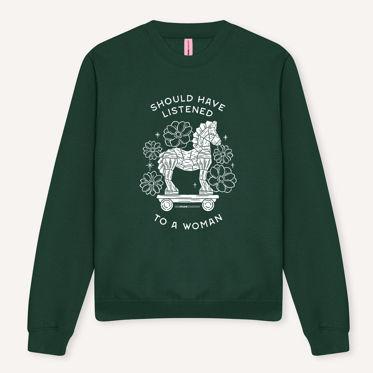 Should Have Listened To A Woman Sweatshirt-Feminist Apparel, Feminist Clothing, Feminist Sweatshirt, JH030-The Spark Company