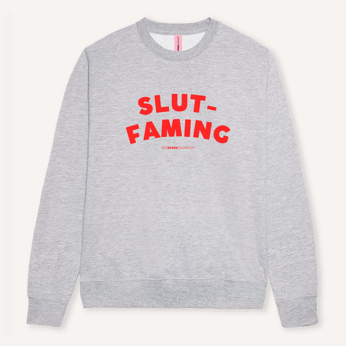 Slut-Faming Sweatshirt-Feminist Apparel, Feminist Clothing, Feminist Sweatshirt, JH030-The Spark Company