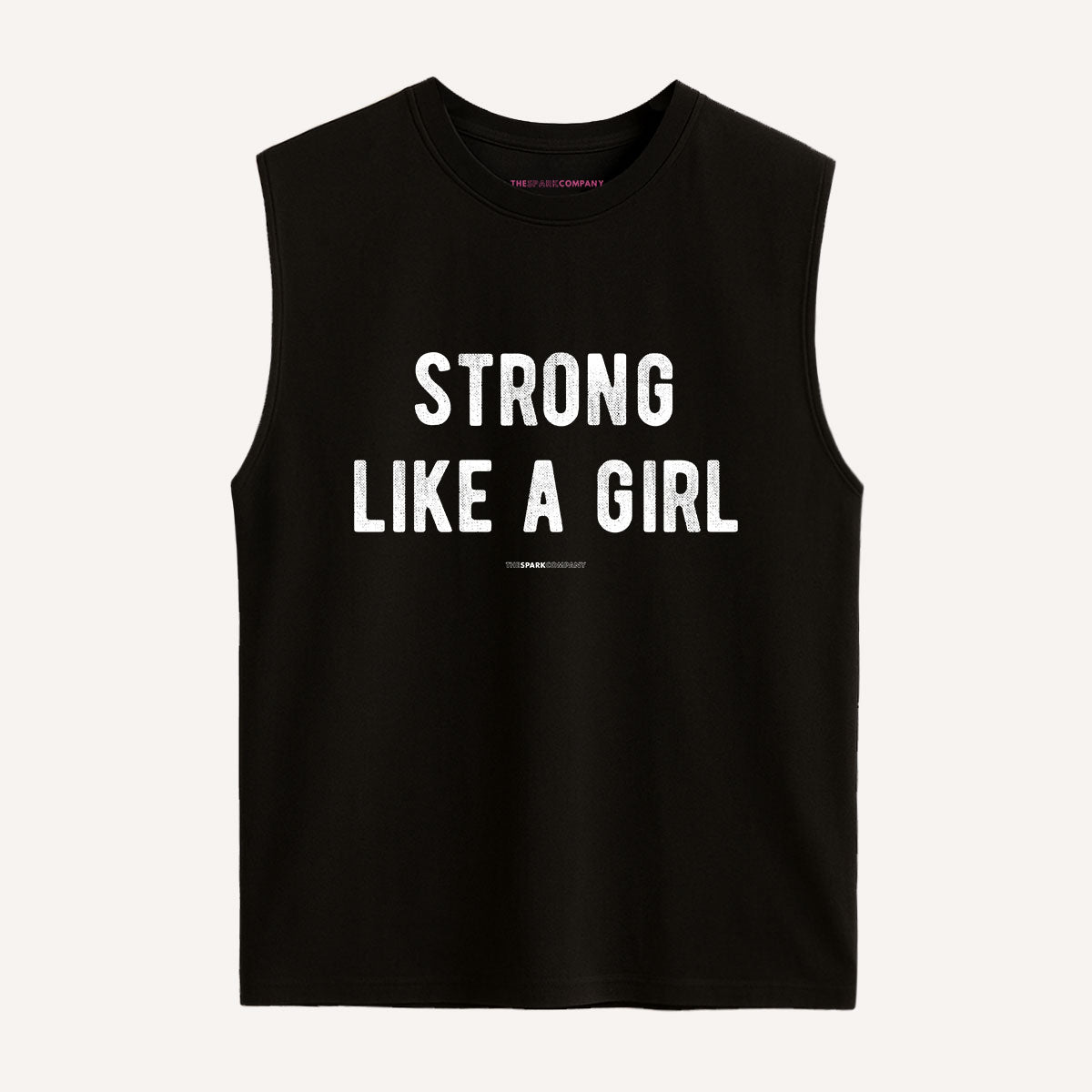 Strong Like A Girl Sleeveless T-Shirt-Feminist Apparel, Feminist Clothing, Feminist Sleeveless T Shirt, EP01S-The Spark Company