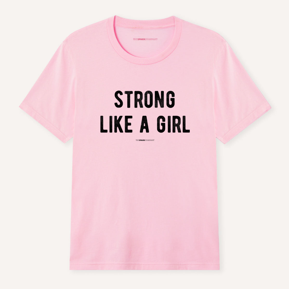 Strong Like A Girl T-Shirt-Feminist Apparel, Feminist Clothing, Feminist T Shirt, BC3001-The Spark Company