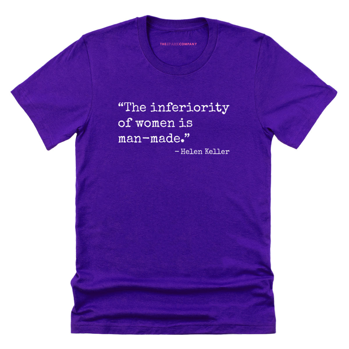The Inferiority Of Women Is Man-Made T-Shirt-Feminist Apparel, Feminist Clothing, Feminist T Shirt, BC3001-The Spark Company