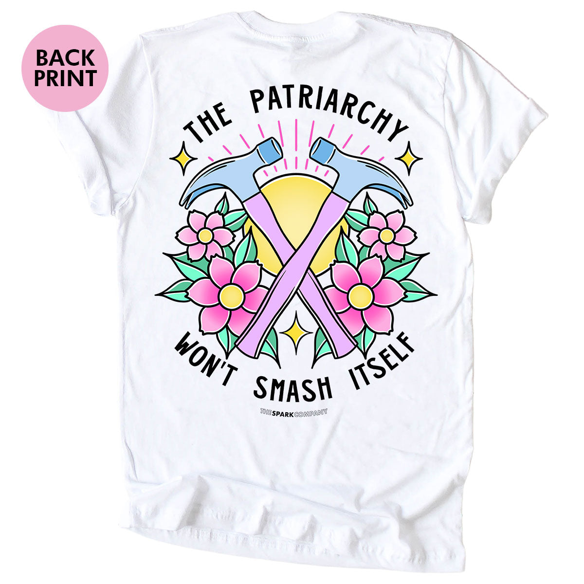 The Patriarchy Won't Smash Itself T-Shirt-Feminist Apparel, Feminist Clothing, Feminist T Shirt, BC3001-The Spark Company