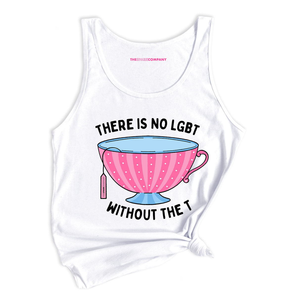 There Is No LGBT Without The T Tank Top-LGBT Apparel, LGBT Clothing, LGBT Tank, 03980-The Spark Company