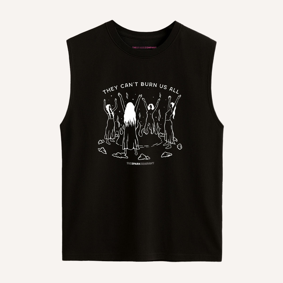 They Can't Burn Us All Sleeveless T-Shirt-Feminist Apparel, Feminist Clothing, Feminist Sleeveless T Shirt, EP01S-The Spark Company