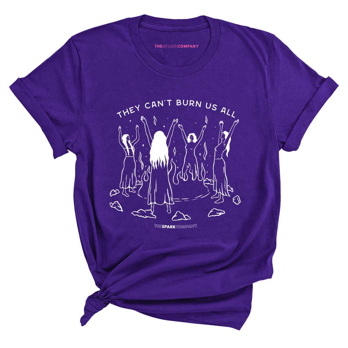 They Can't Burn Us All T-Shirt-Feminist Apparel, Feminist Clothing, Feminist T Shirt, BC3001-The Spark Company
