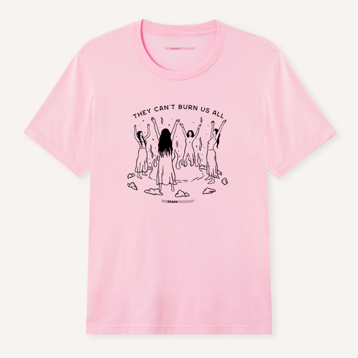 They Can't Burn Us All T-Shirt-Feminist Apparel, Feminist Clothing, Feminist T Shirt, BC3001-The Spark Company