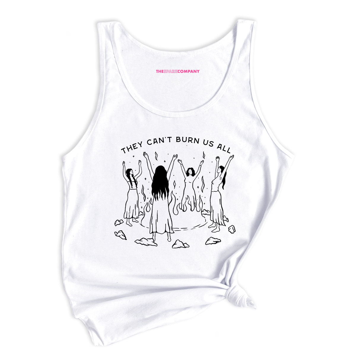 They Can't Burn Us All Tank Top-Feminist Apparel, Feminist Clothing, Feminist Tank, 03980-The Spark Company