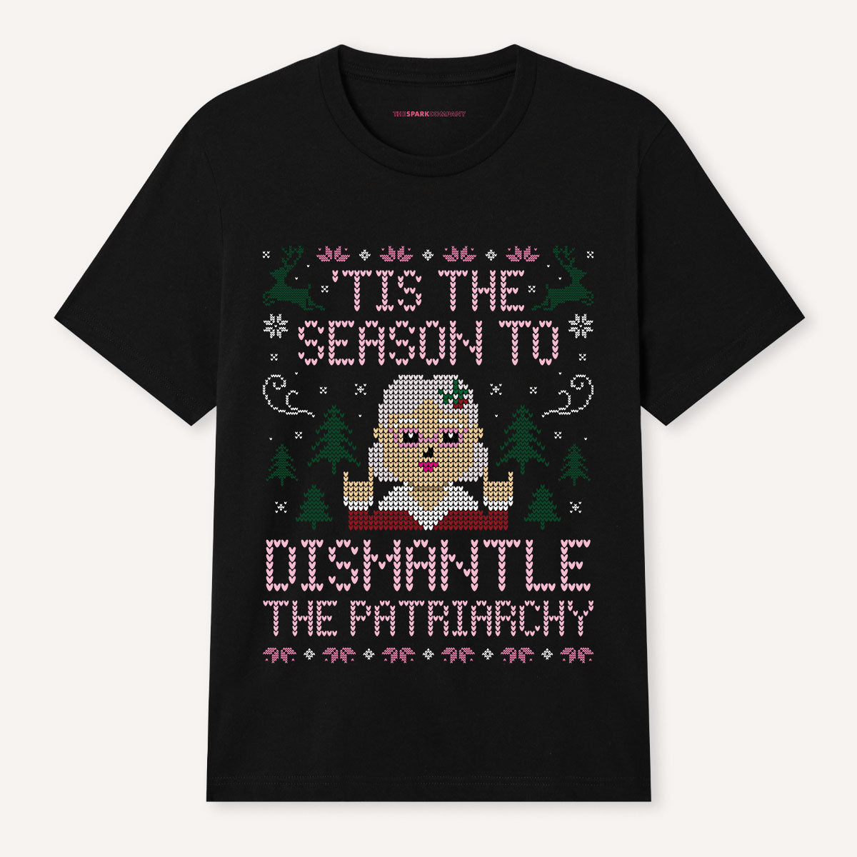 Tis The Season To Dismantle The Patriarchy Ugly Christmas T-Shirt-Feminist Apparel, Feminist Clothing, Feminist T Shirt, BC3001-The Spark Company