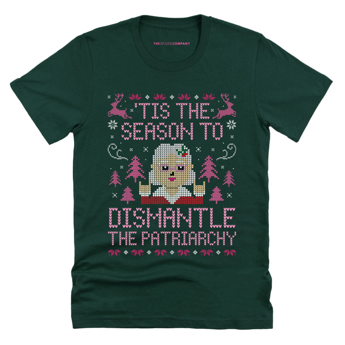 Tis The Season To Dismantle The Patriarchy Ugly Christmas T-Shirt-Feminist Apparel, Feminist Clothing, Feminist T Shirt, BC3001-The Spark Company