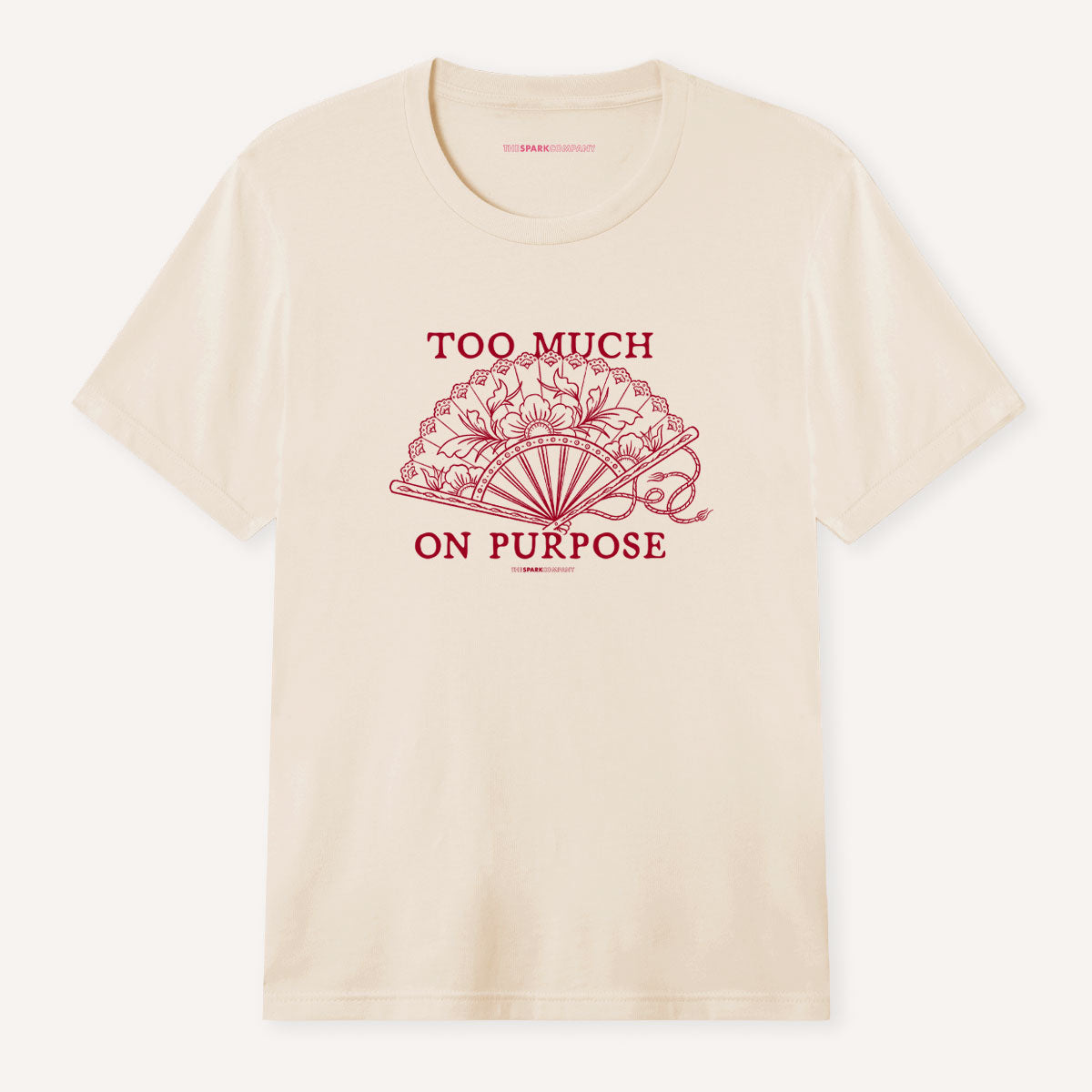 Too Much On Purpose T-Shirt-Feminist Apparel, Feminist Clothing, Feminist T Shirt, BC3001-The Spark Company