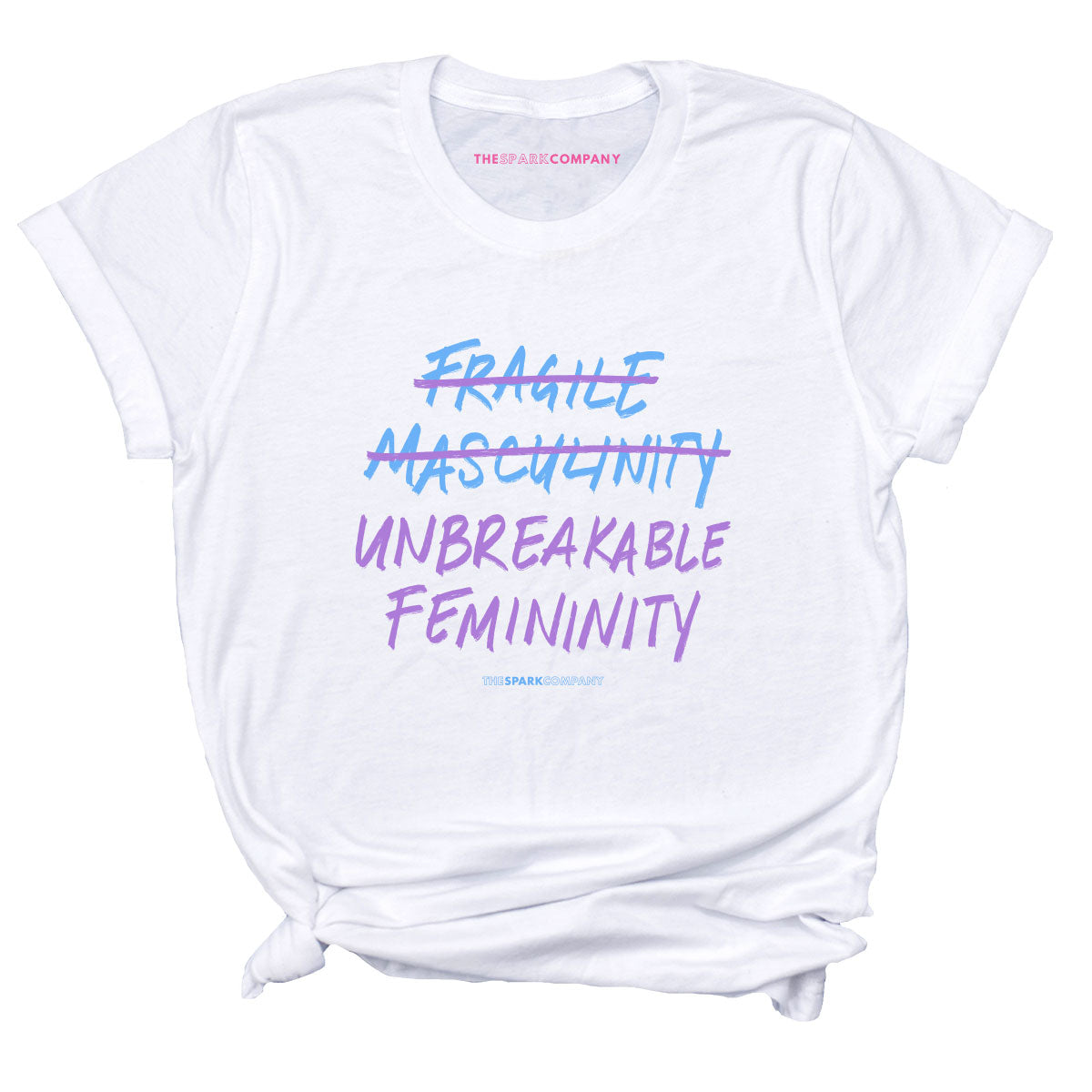 Unbreakable Femininity T-Shirt-Feminist Apparel, Feminist Clothing, Feminist T Shirt, BC3001-The Spark Company