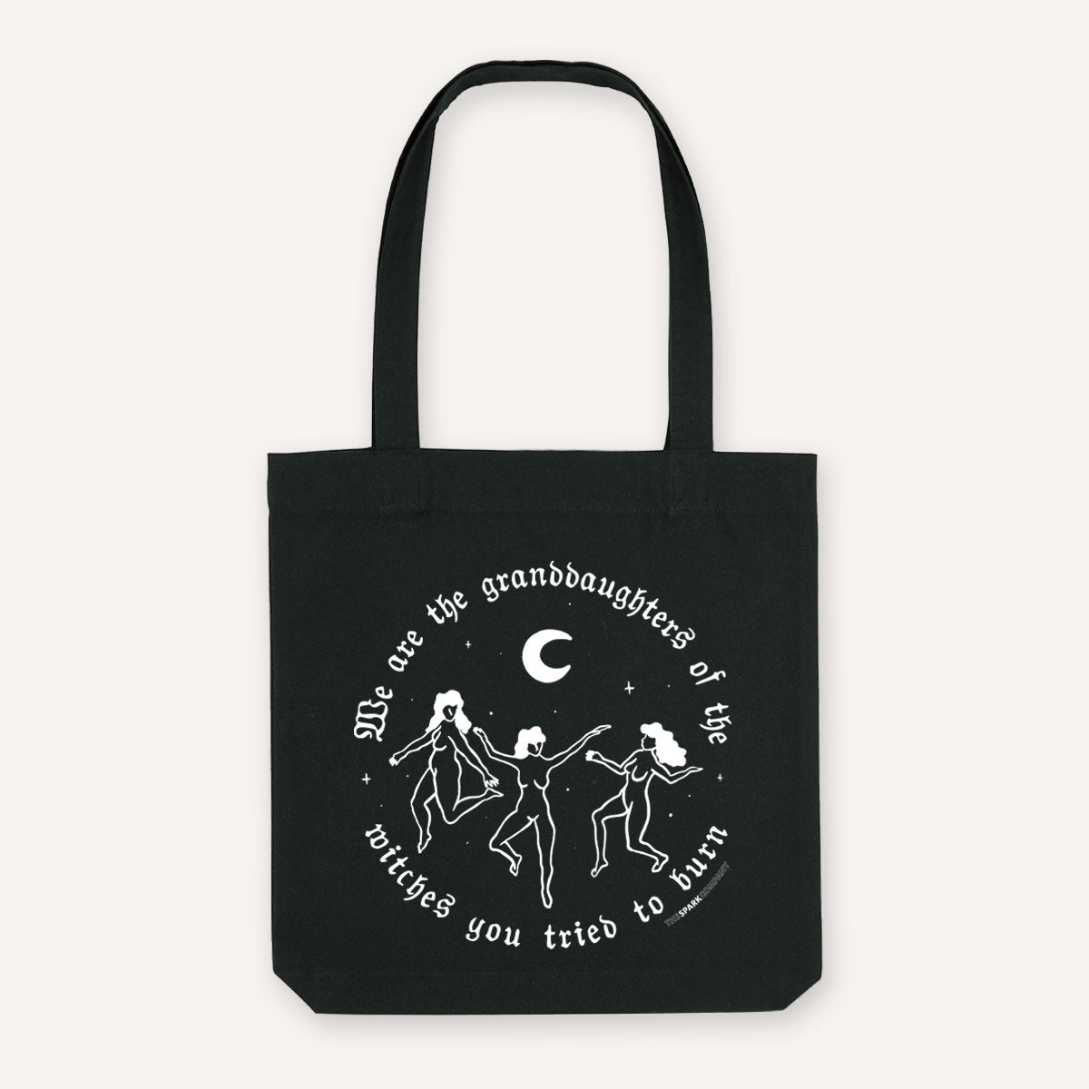 We Are The Granddaughters Of The Witches You Tried To Burn Strong As Hell Tote Bag-Feminist Apparel, Feminist Gift, Feminist Tote Bag-The Spark Company