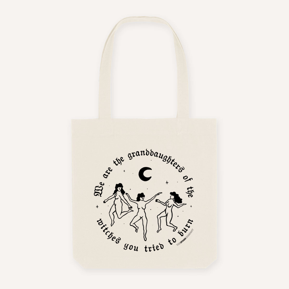We Are The Granddaughters Of The Witches You Tried To Burn Strong As Hell Tote Bag-Feminist Apparel, Feminist Gift, Feminist Tote Bag-The Spark Company