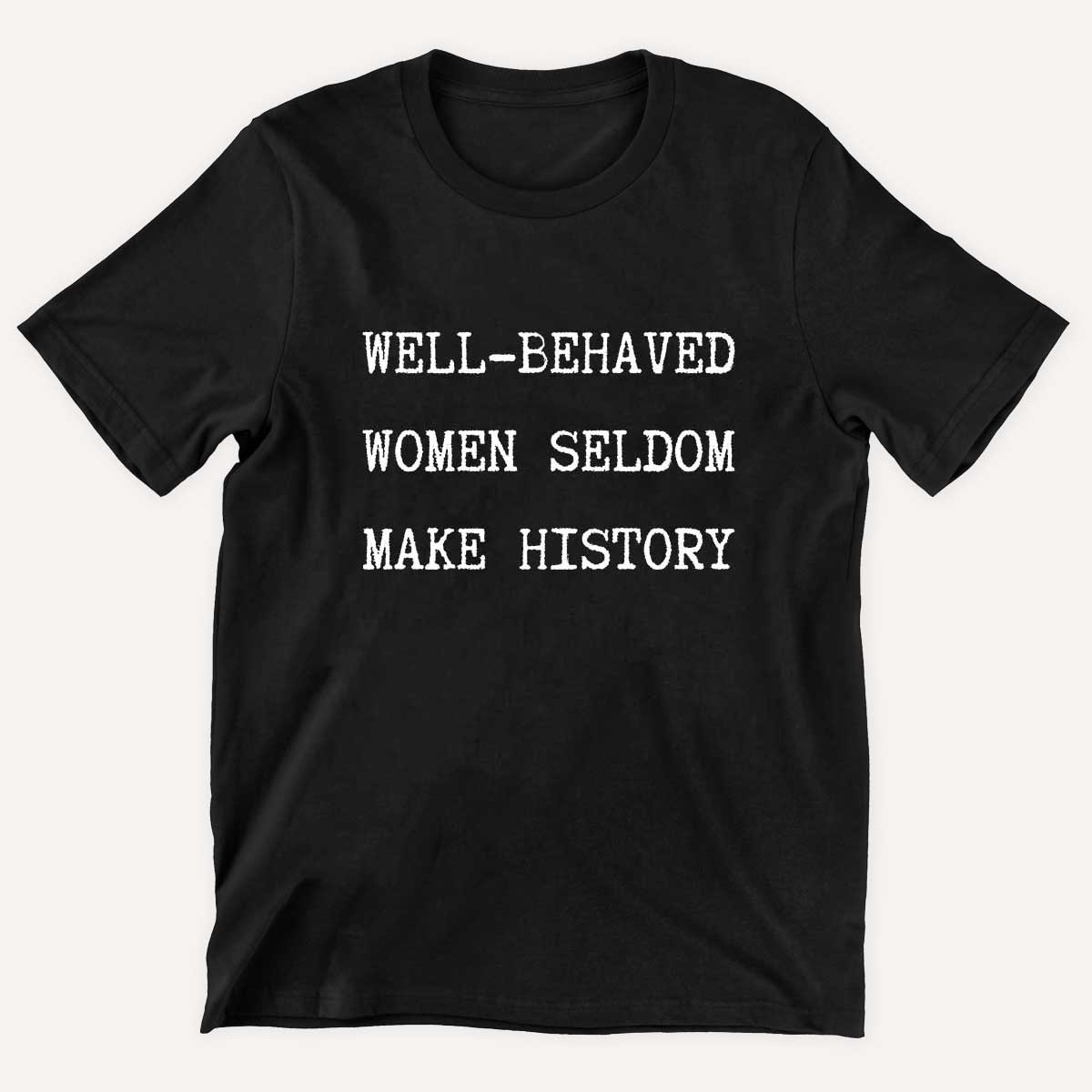 Well Behaved Women Seldom Make History Kids T-Shirt-Feminist Apparel, Feminist Clothing, Feminist Kids T Shirt, MiniCreator-The Spark Company
