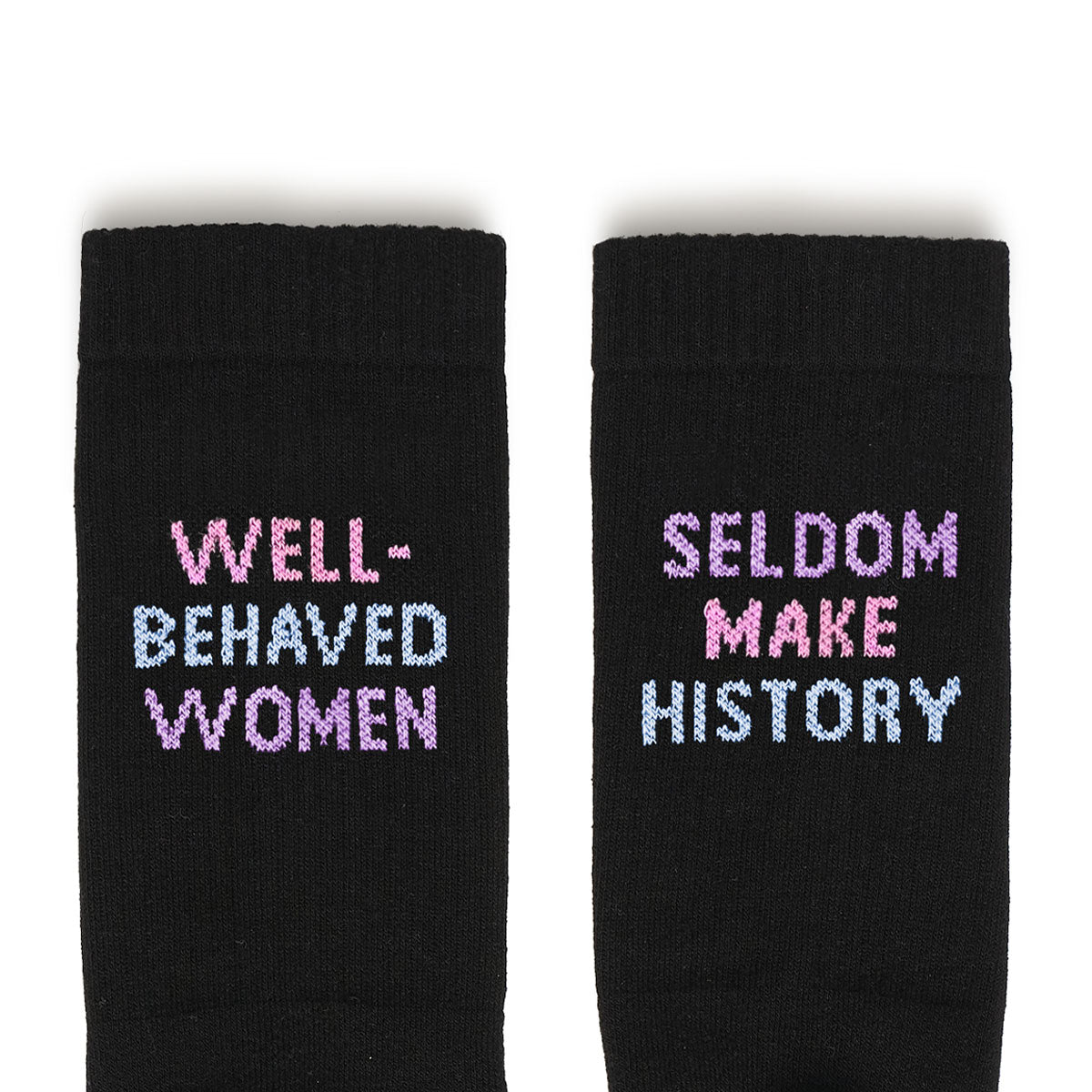 Well Behaved Women Seldom Make History Socks-Feminist Apparel, Feminist Clothing, Feminist Socks-The Spark Company
