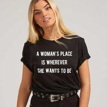 Load image into Gallery viewer, A Woman&#39;s Place T-Shirt-Feminist Apparel, Feminist Clothing, Feminist T Shirt, BC3001-The Spark Company