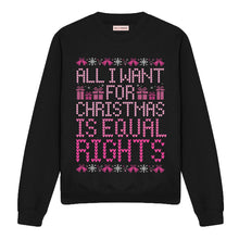 Load image into Gallery viewer, All I Want For Christmas Is Equal Rights Ugly Christmas Jumper-Feminist Apparel, Feminist Clothing, Feminist Sweatshirt, JH030-The Spark Company