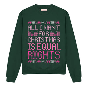 All I Want For Christmas Is Equal Rights Ugly Christmas Jumper-Feminist Apparel, Feminist Clothing, Feminist Sweatshirt, JH030-The Spark Company