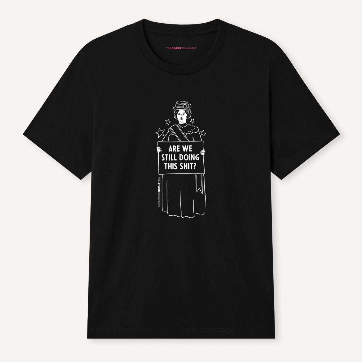 Are We Still Doing This Sh*t T-Shirt-Feminist Apparel, Feminist Clothing, Feminist T Shirt, BC3001-The Spark Company
