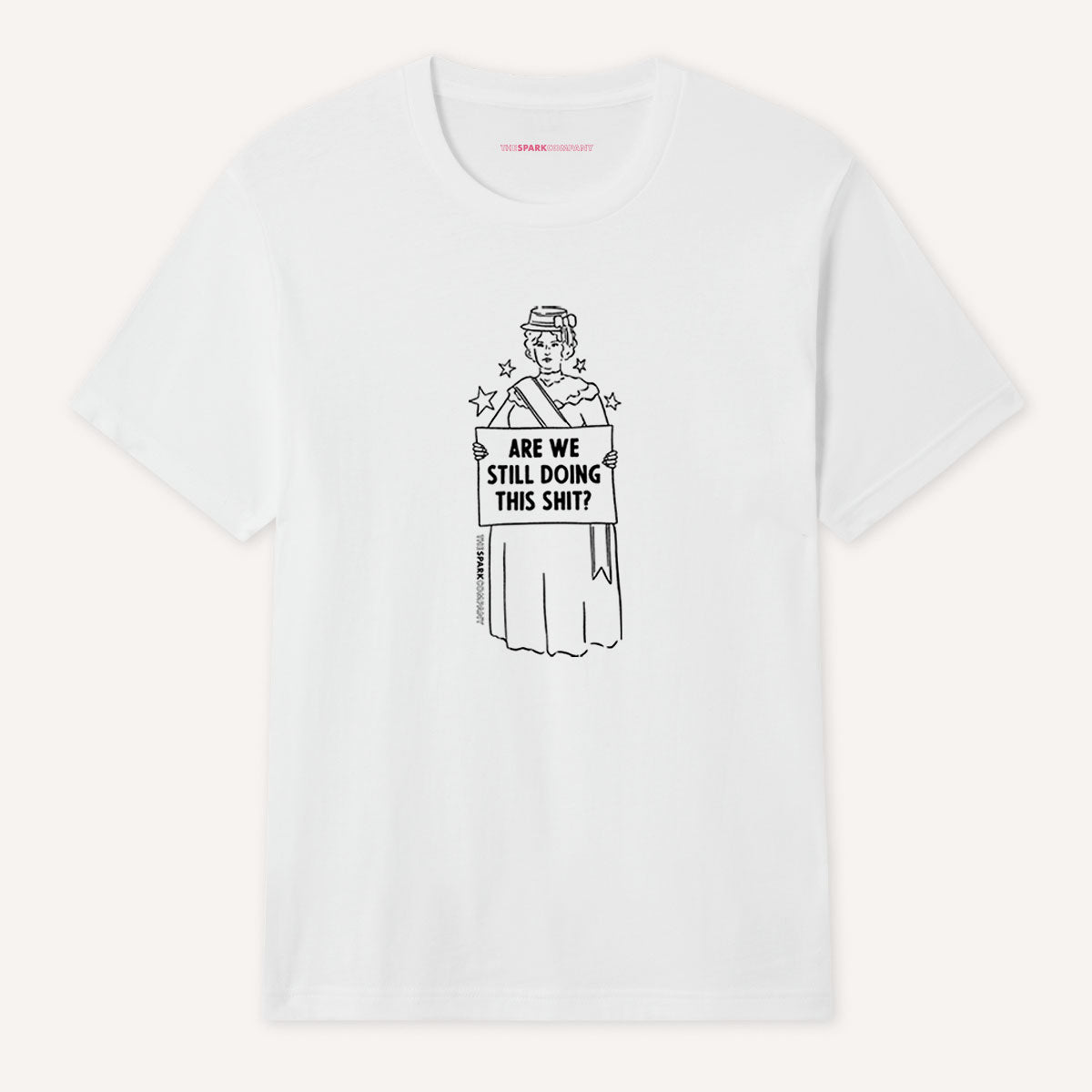 Are We Still Doing This Sh*t T-Shirt-Feminist Apparel, Feminist Clothing, Feminist T Shirt, BC3001-The Spark Company