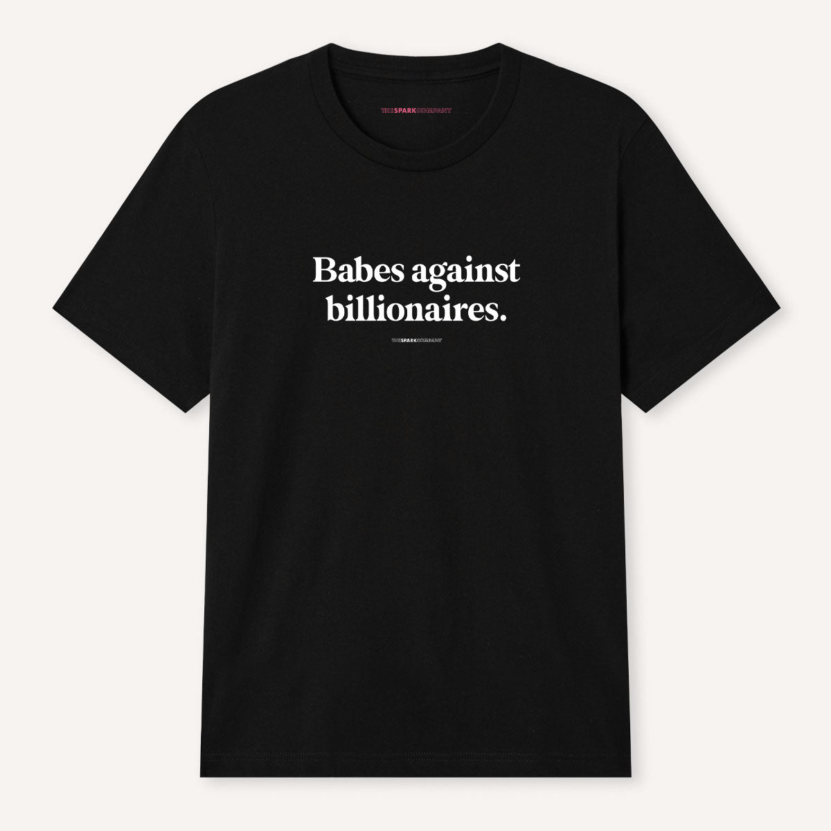 Babes Against Billionaires T-Shirt-Feminist Apparel, Feminist Clothing, Feminist T Shirt, BC3001-The Spark Company