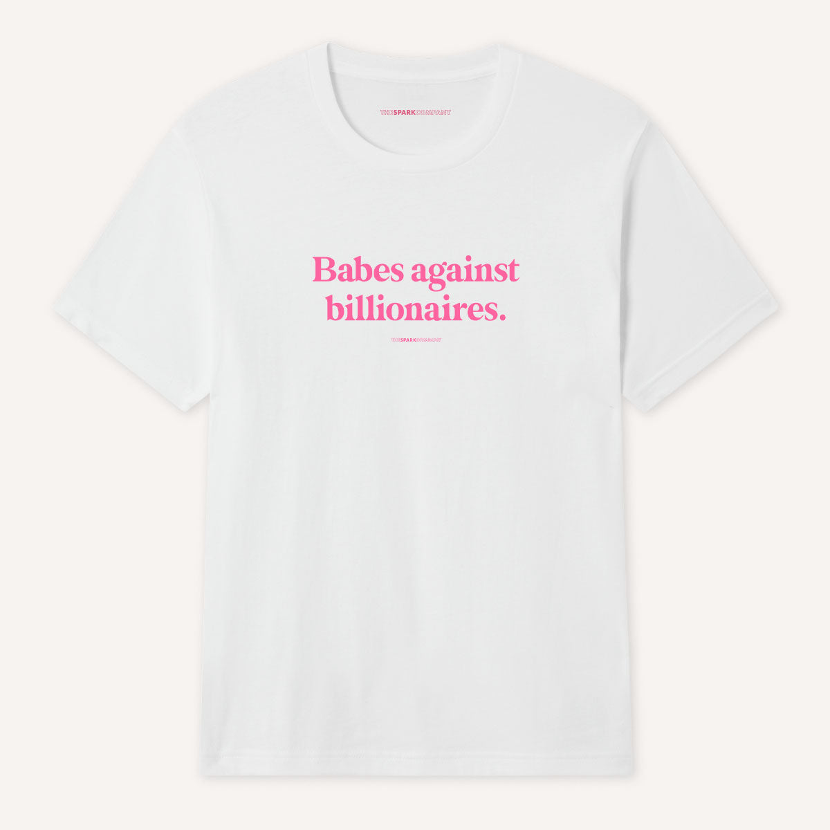 Babes Against Billionaires T-Shirt-Feminist Apparel, Feminist Clothing, Feminist T Shirt, BC3001-The Spark Company