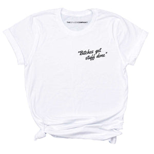 Bitches Get Stuff Done T-Shirt-Feminist Apparel, Feminist Clothing, Feminist T Shirt, BC3001-The Spark Company