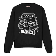 Load image into Gallery viewer, Books Over Blokes Sweatshirt-Feminist Apparel, Feminist Clothing, Feminist Sweatshirt, JH030-The Spark Company