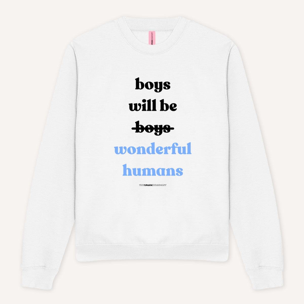 Boys Will Be Wonderful Humans Sweatshirt-Feminist Apparel, Feminist Clothing, Feminist Sweatshirt, JH030-The Spark Company