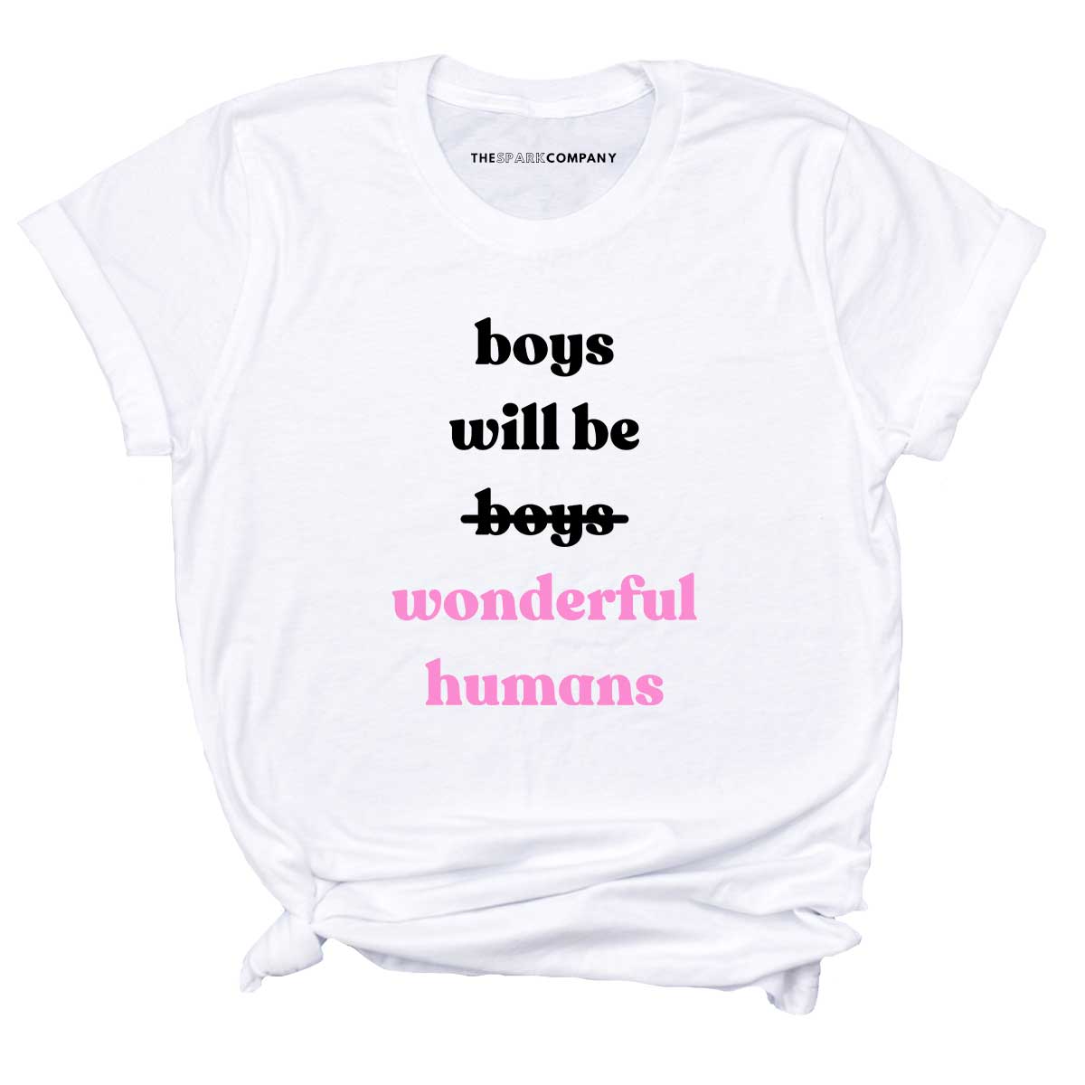 Boys Will Be Wonderful Humans T-Shirt | The Spark Company