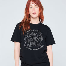 Load image into Gallery viewer, Carry The Strength Of Those Who Resisted T-Shirt-Feminist Apparel, Feminist Clothing, Feminist T Shirt, BC3001-The Spark Company