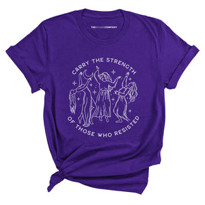 Carry The Strength Of Those Who Resisted T-Shirt-Feminist Apparel, Feminist Clothing, Feminist T Shirt, BC3001-The Spark Company