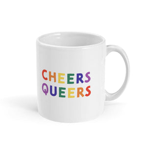 Cheers Queers Mug-LGBT Apparel, LGBT Gift, LGBT Coffee Mug, 11oz White Ceramic-The Spark Company