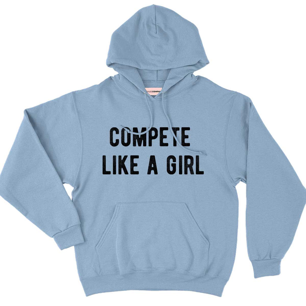 Compete Like A Girl Hoodie-Feminist Apparel, Feminist Clothing, Feminist Hoodie, JH001-The Spark Company