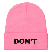 Load image into Gallery viewer, Don&#39;t Embroidered Beanie Hat-Feminist Apparel, Feminist Gift, Feminist Cuffed Beanie Hat, BB45-The Spark Company