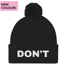 Load image into Gallery viewer, Don&#39;t Embroidered Pom Pom Beanie Hat-Feminist Apparel, Feminist Gift, Feminist Beanie Hat BB426-The Spark Company