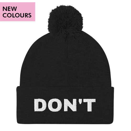 Don't Embroidered Pom Pom Beanie Hat-Feminist Apparel, Feminist Gift, Feminist Beanie Hat BB426-The Spark Company