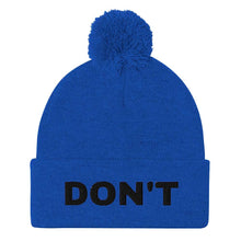Load image into Gallery viewer, Don&#39;t Embroidered Pom Pom Beanie Hat-Feminist Apparel, Feminist Gift, Feminist Beanie Hat BB426-The Spark Company