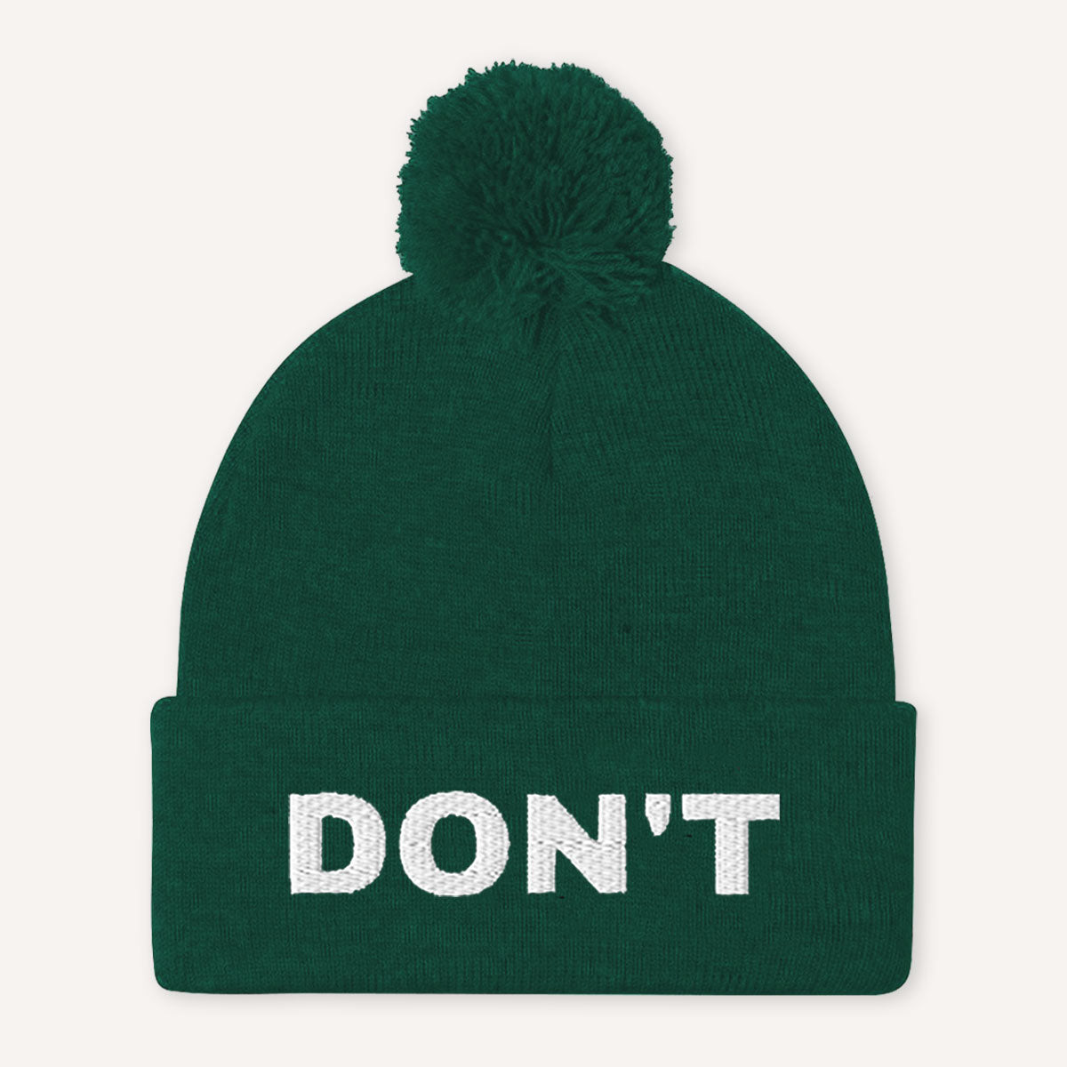 Don't Embroidered Pom Pom Beanie Hat-Feminist Apparel, Feminist Gift, Feminist Beanie Hat BB426-The Spark Company