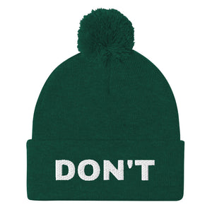 Don't Embroidered Pom Pom Beanie Hat-Feminist Apparel, Feminist Gift, Feminist Beanie Hat BB426-The Spark Company