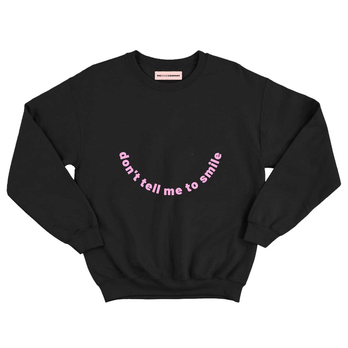 Don't Tell Me To Smile Kids Sweatshirt (Unisex)-Feminist Apparel, Feminist Clothing, Feminist Kids Sweatshirt, JH030B-The Spark Company