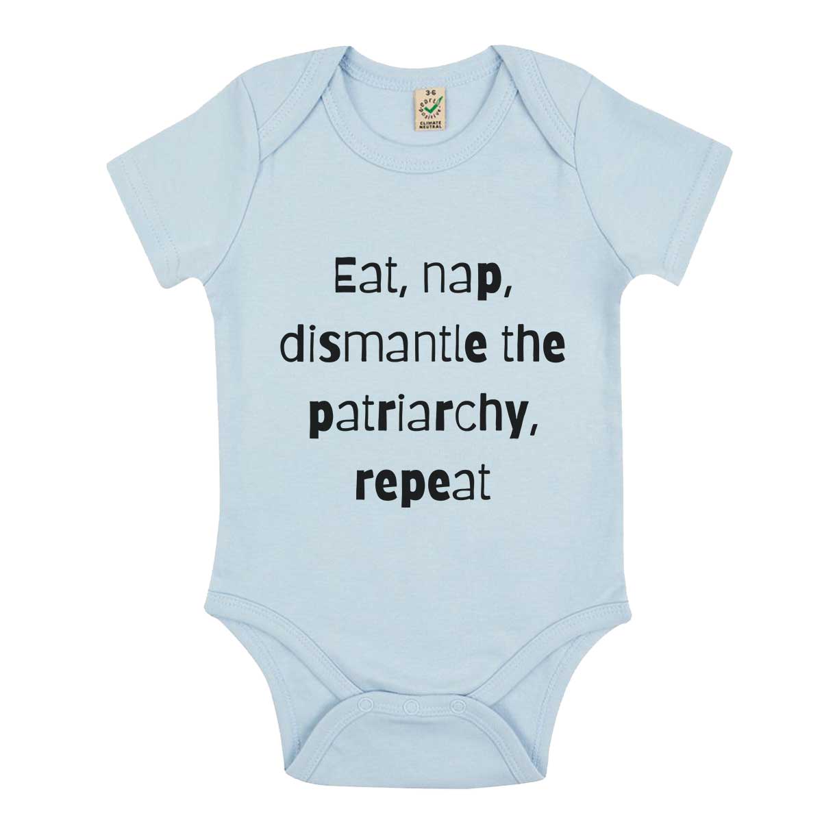 Eat, Nap, Dismantle The Patriarchy, Repeat Babygrow-Feminist Apparel, Feminist Clothing, Feminist Baby Onesie, EPB02-The Spark Company