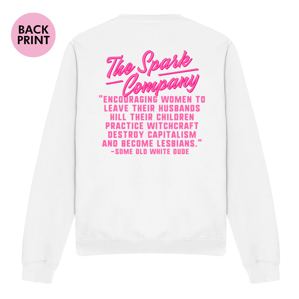 Encouraging Women Quote Sweatshirt-Feminist Apparel, Feminist Clothing, Feminist Sweatshirt, JH030-The Spark Company