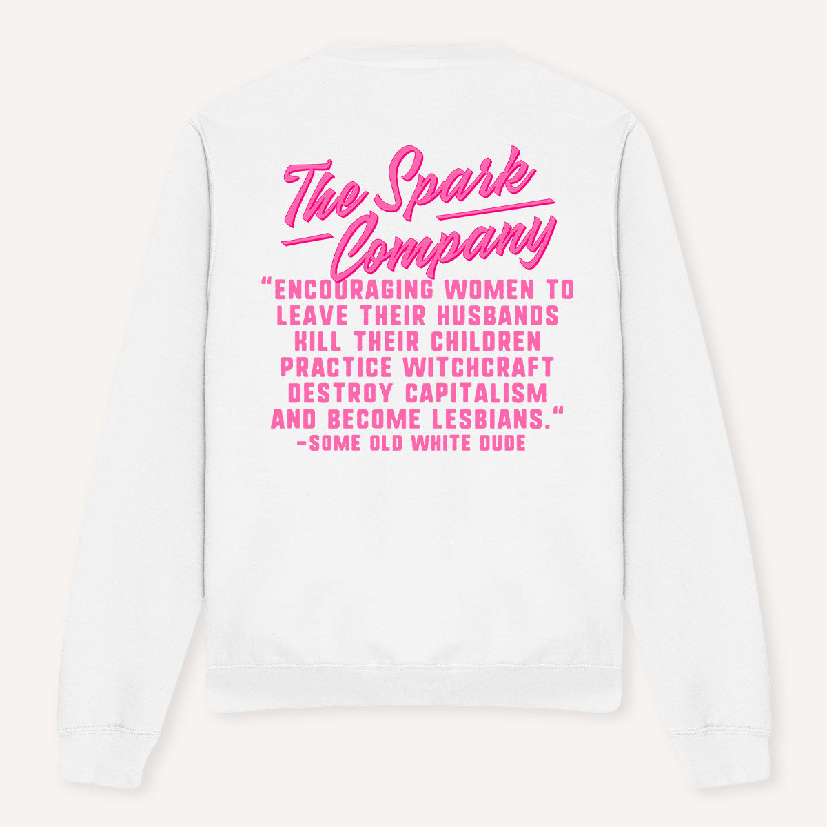 Encouraging Women Quote Sweatshirt-Feminist Apparel, Feminist Clothing, Feminist Sweatshirt, JH030-The Spark Company
