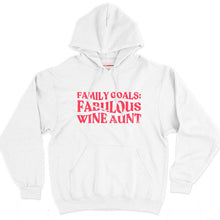 Load image into Gallery viewer, Family Goals: Fabulous Wine Aunt Hoodie-Feminist Apparel, Feminist Clothing, Feminist Hoodie, JH001-The Spark Company