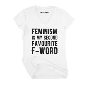 Feminism Is My Second Favourite F-Word Fitted V-Neck T-Shirt-Feminist Apparel, Feminist Clothing, Feminist Fitted V-Neck T Shirt, Evoker-The Spark Company