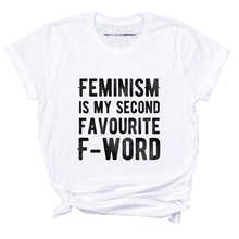 Load image into Gallery viewer, Feminism Is My Second Favourite F-Word T-Shirt-Feminist Apparel, Feminist Clothing, Feminist T Shirt, BC3001-The Spark Company
